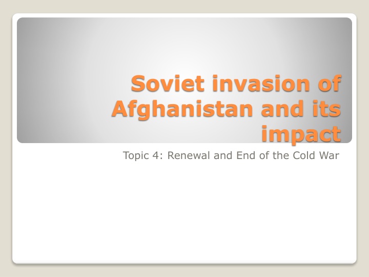 soviet invasion of afghanistan and its