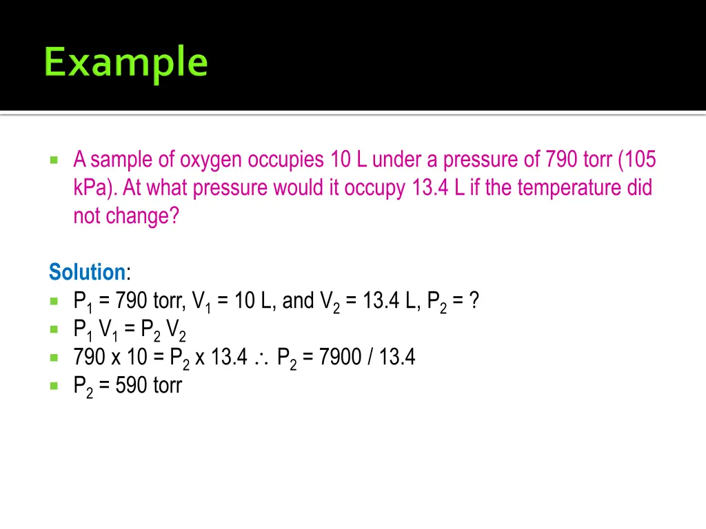 a sample of oxygen occupies 10 l under a pressure