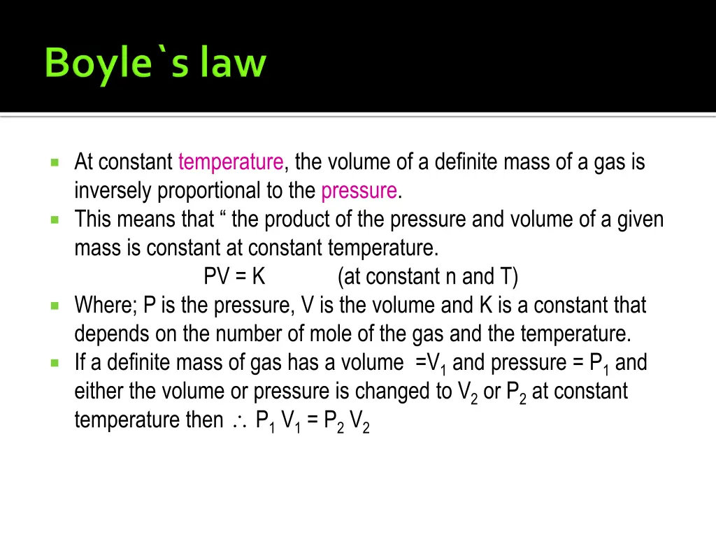 at constant temperature the volume of a definite