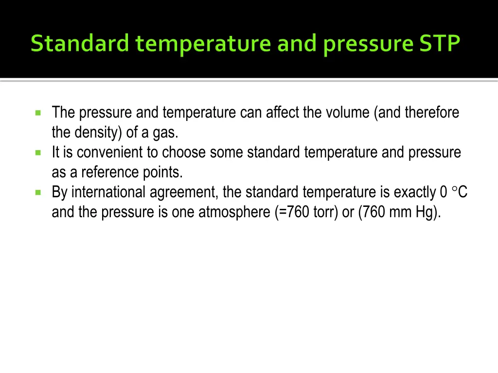 the pressure and temperature can affect