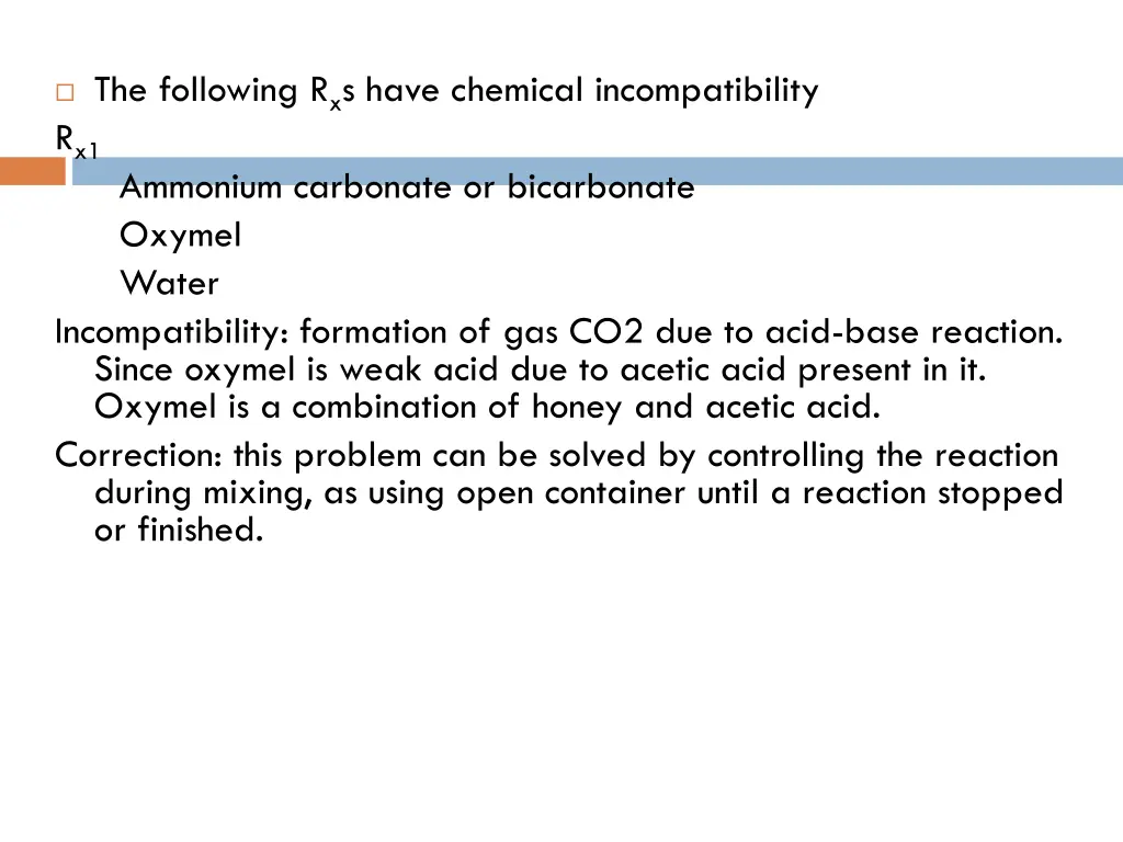 the following r x s have chemical incompatibility