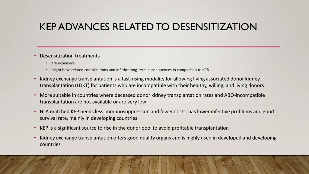 kep advances related to desensitization