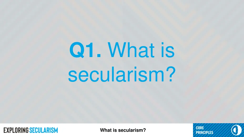 q1 what is secularism