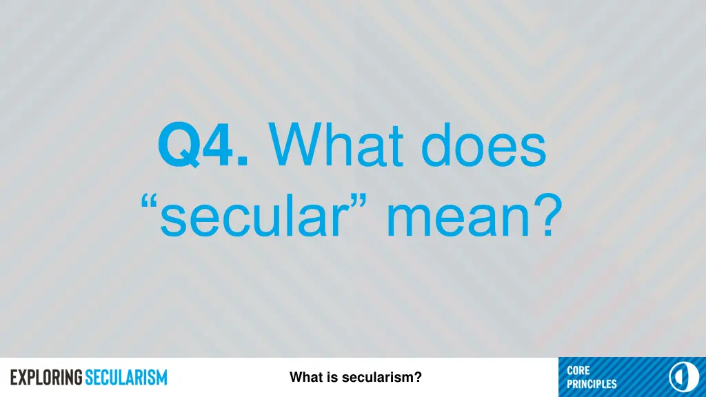 q4 what does secular mean