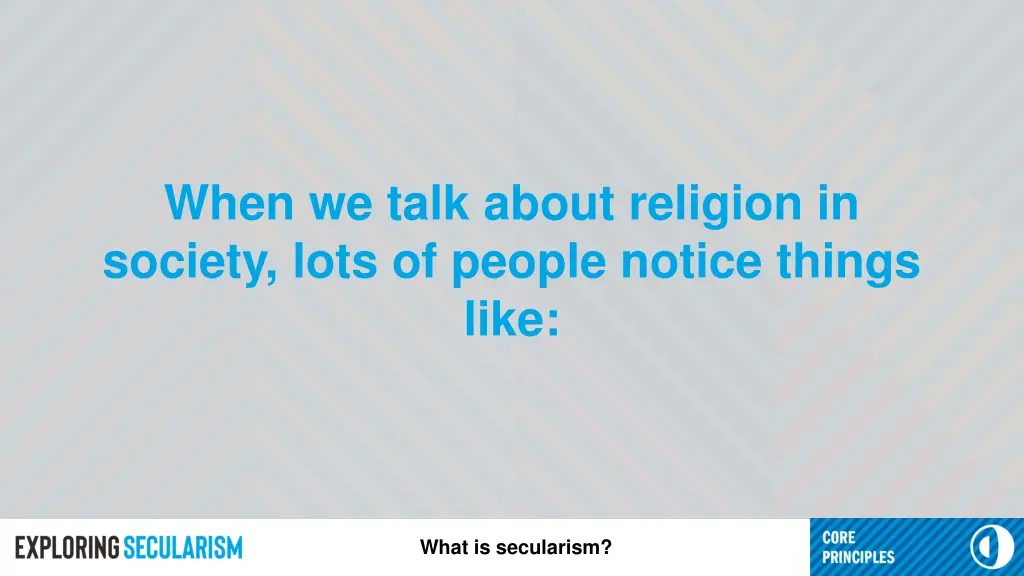 when we talk about religion in society lots