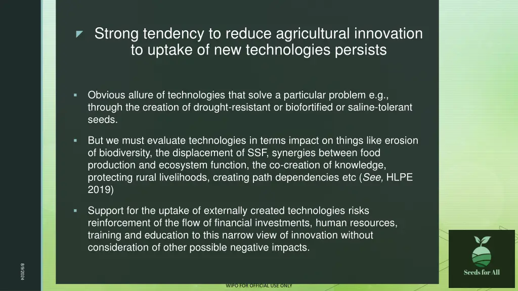 strong tendency to reduce agricultural innovation