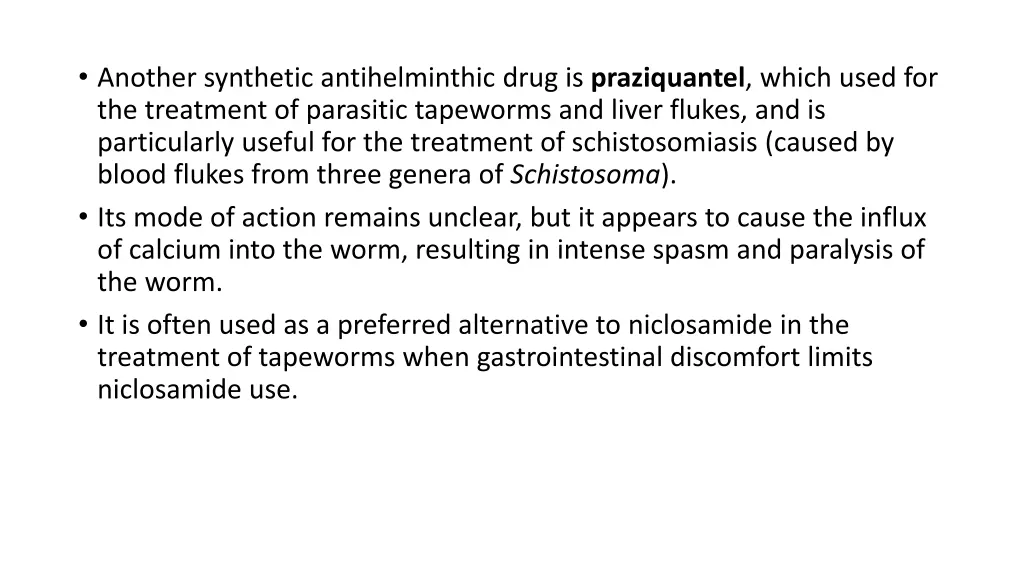 another synthetic antihelminthic drug