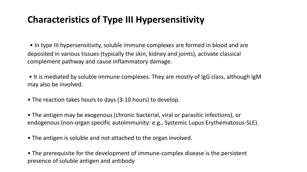 characteristics of type iii hypersensitivity