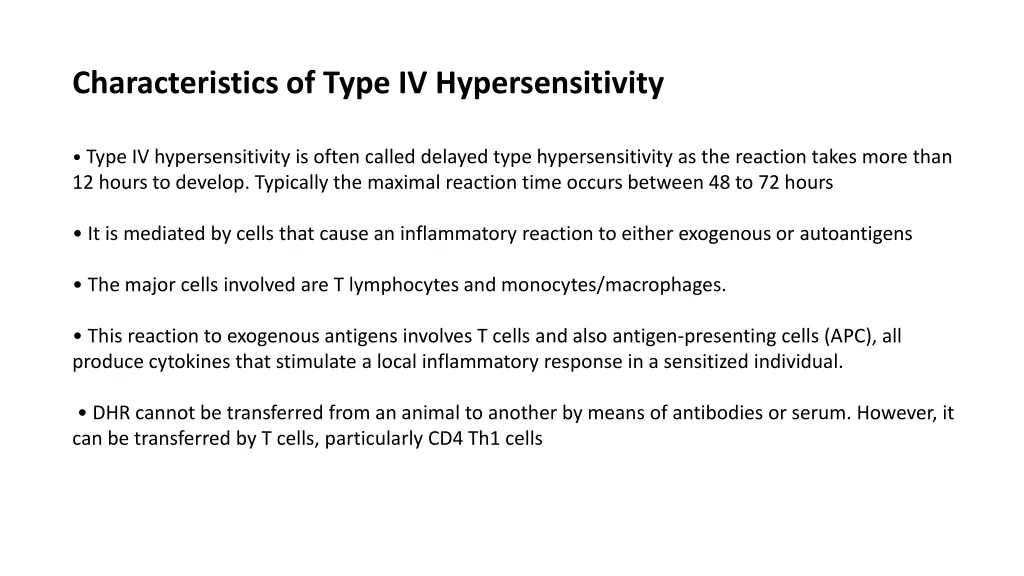 characteristics of type iv hypersensitivity