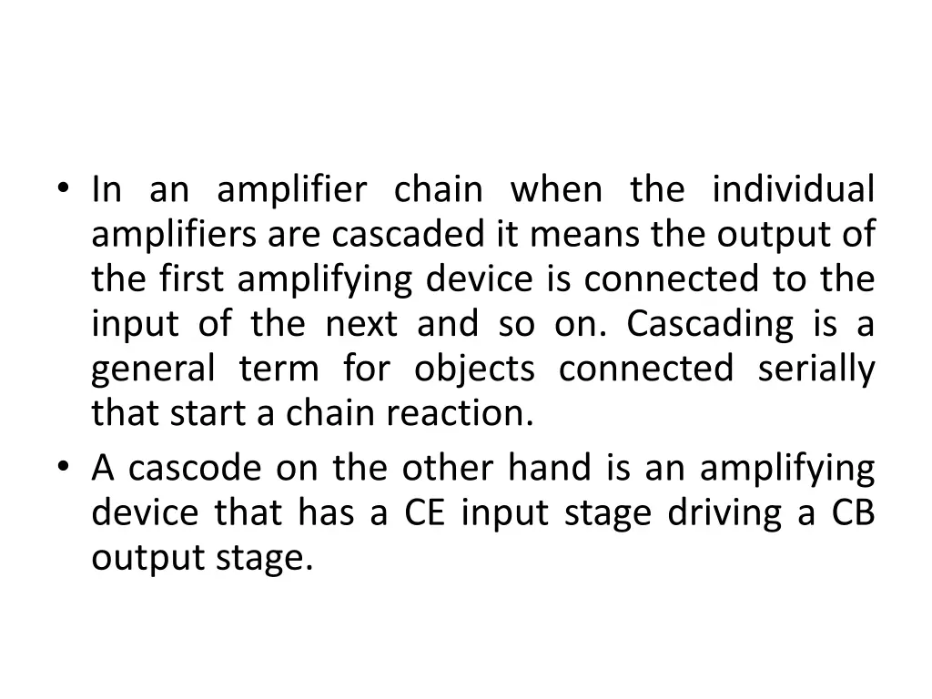 in an amplifier chain when the individual