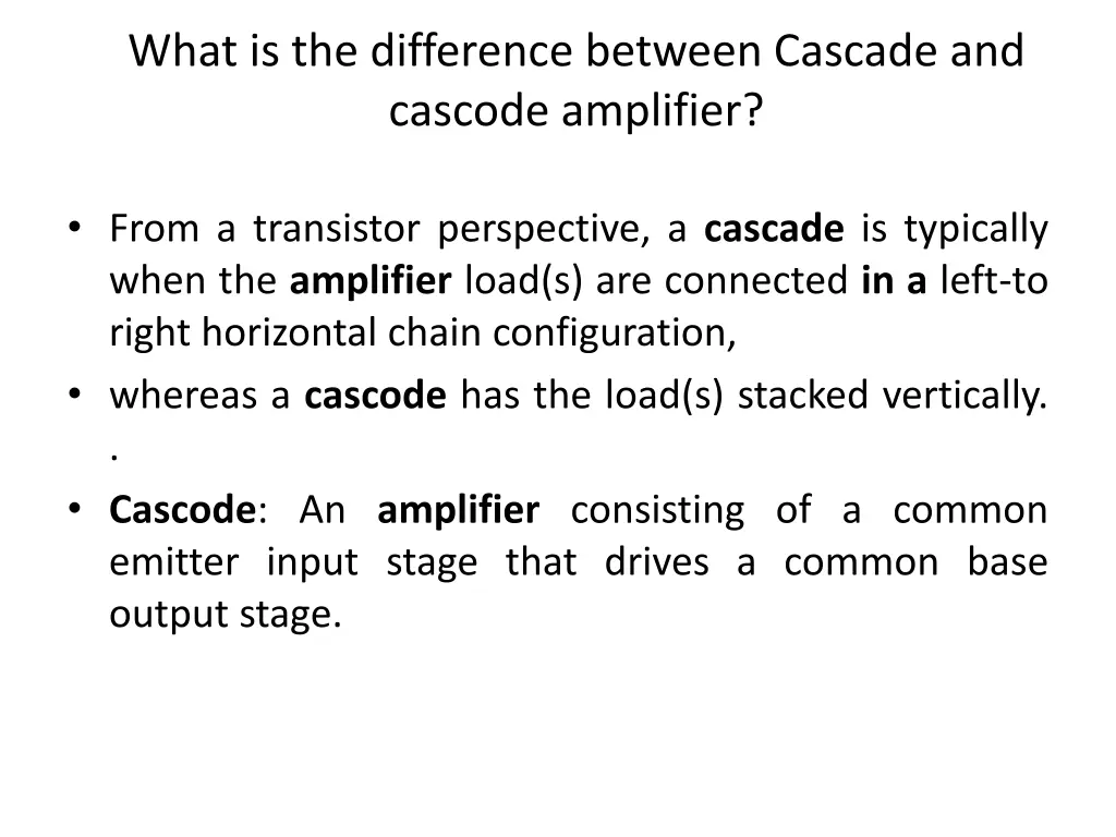 what is the difference between cascade