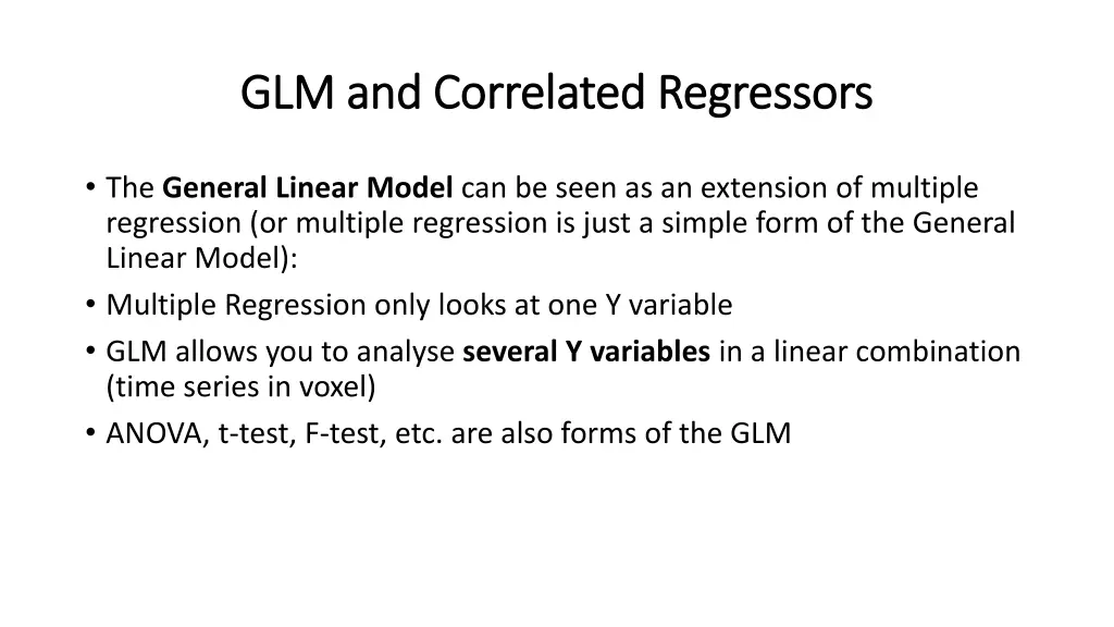 glm and correlated regressors glm and correlated