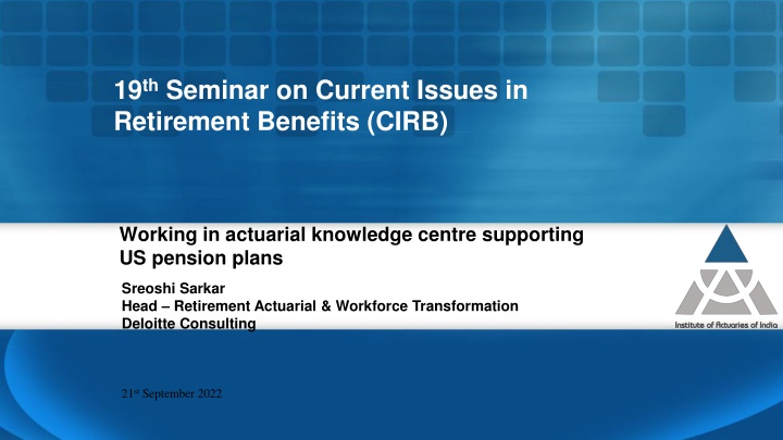 19 th seminar on current issues in retirement