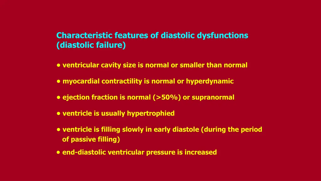 characteristic features of diastolic dysfunctions