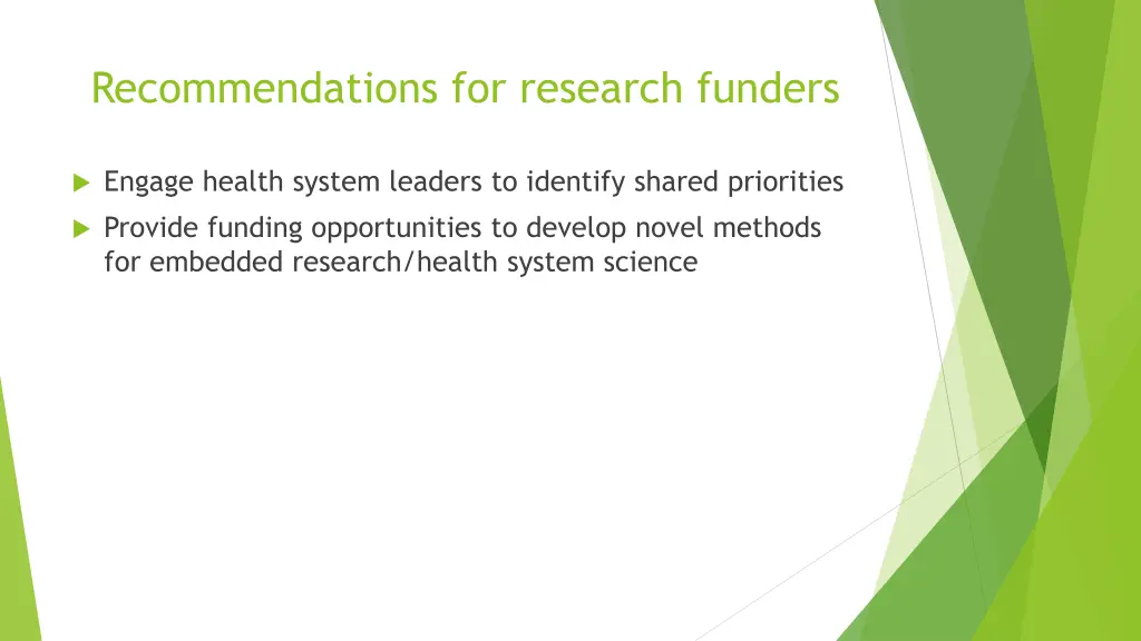 recommendations for research funders