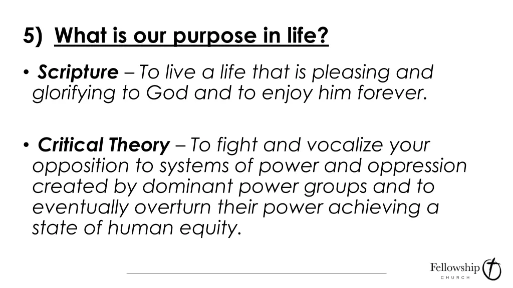 5 what is our purpose in life