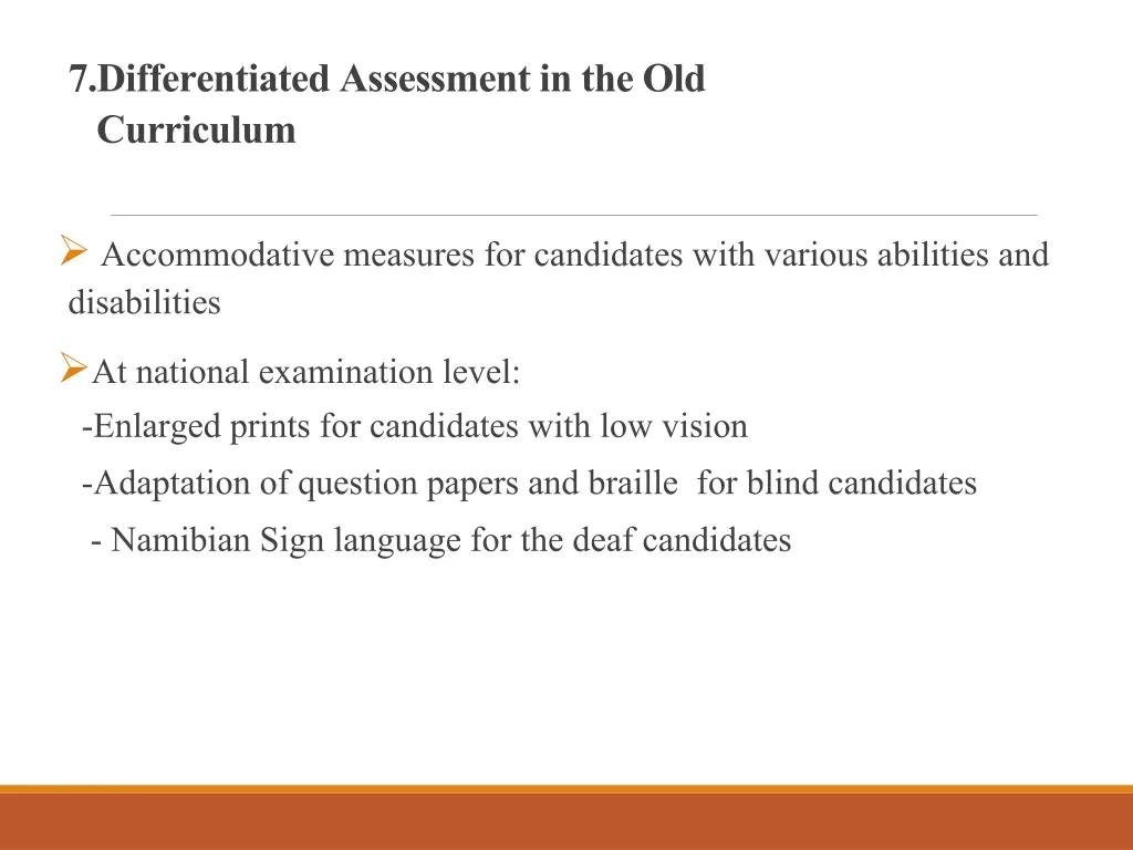 7 differentiated assessment in the old curriculum