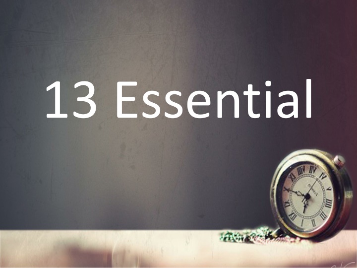 13 essential