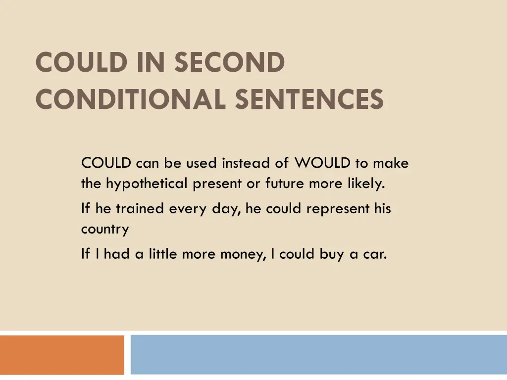 could in second conditional sentences