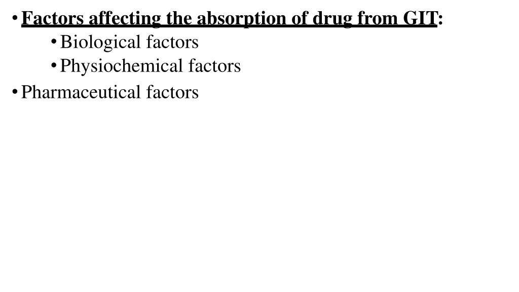 factors affecting the absorption of drug from