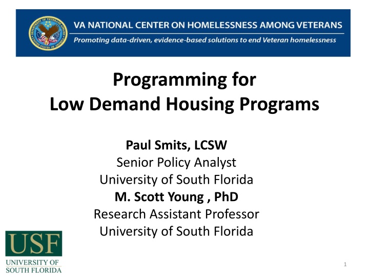 programming for low demand housing programs