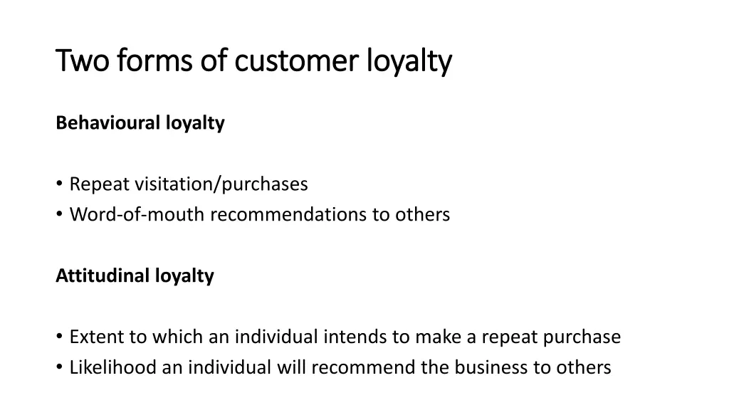 two forms of customer loyalty two forms