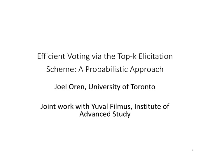 efficient voting via the top k elicitation scheme