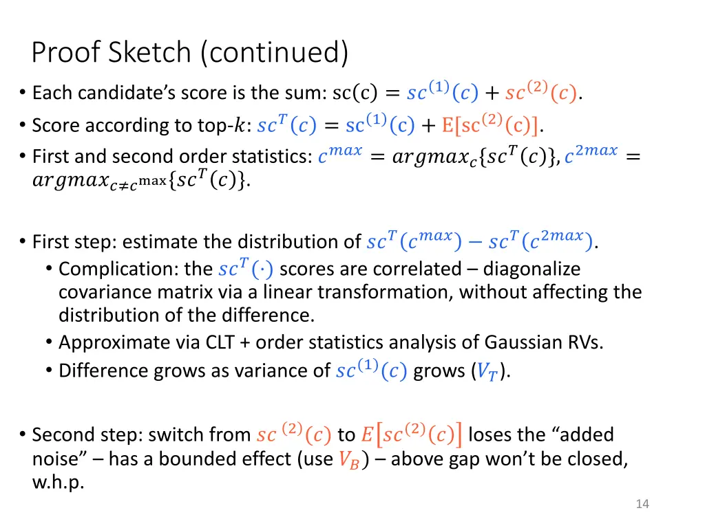 proof sketch continued each candidate s score