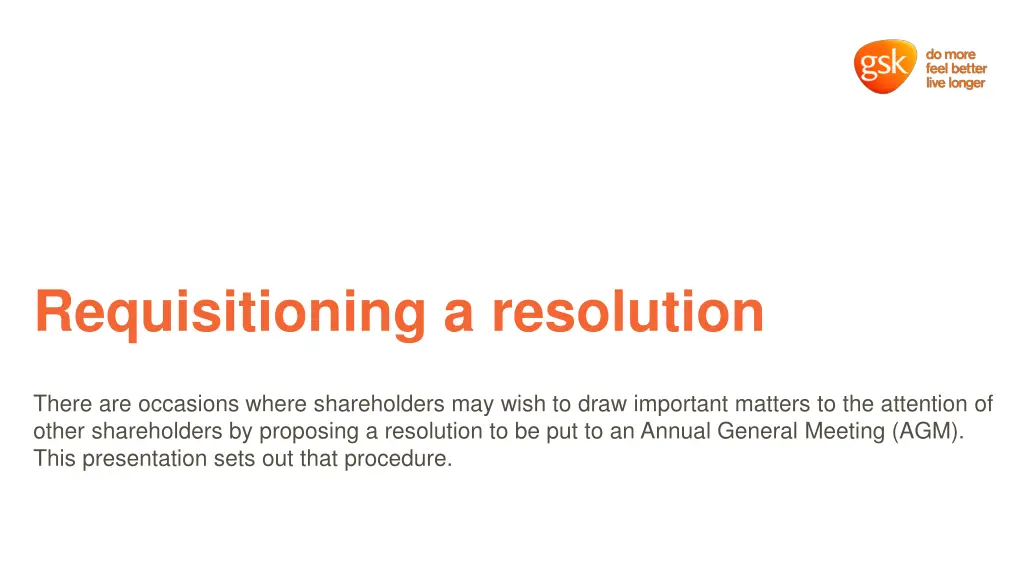 requisitioning a resolution