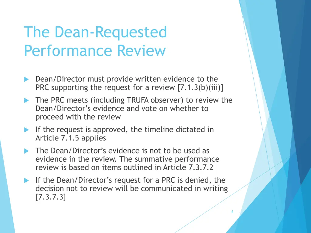 the dean requested performance review