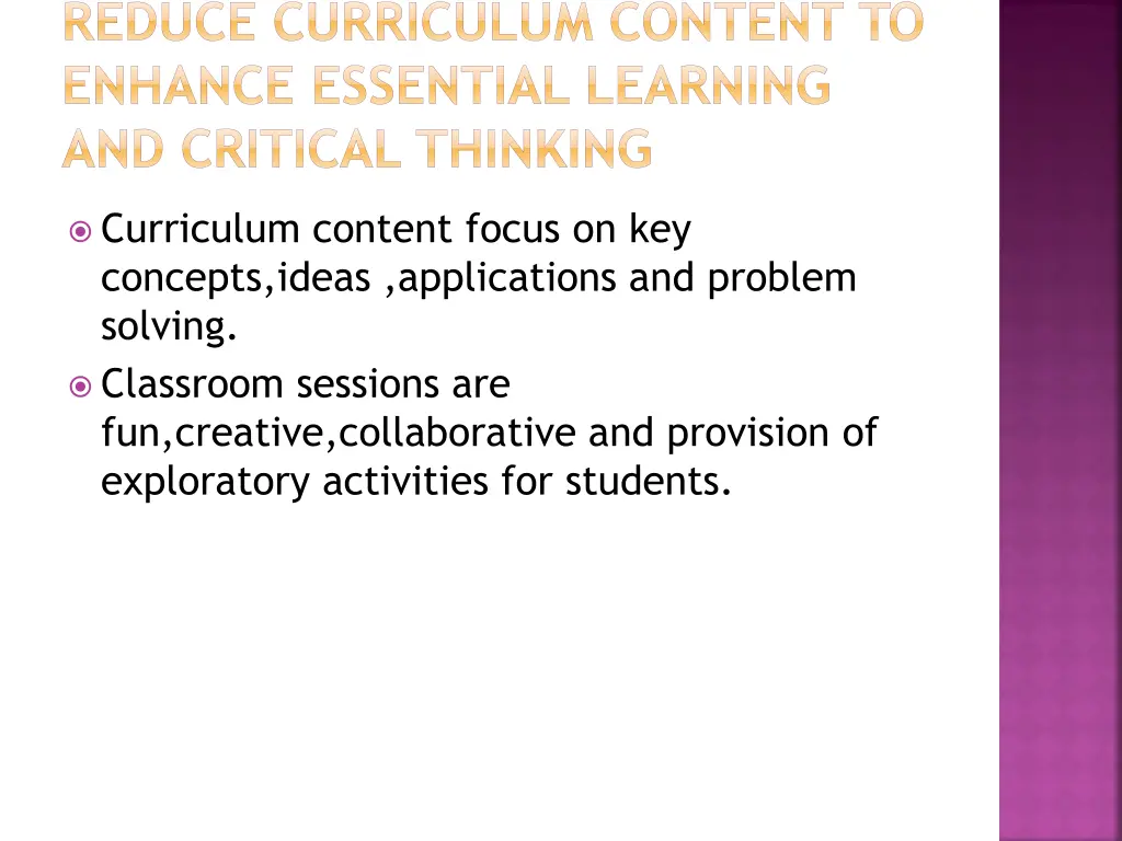 reduce curriculum content to enhance essential