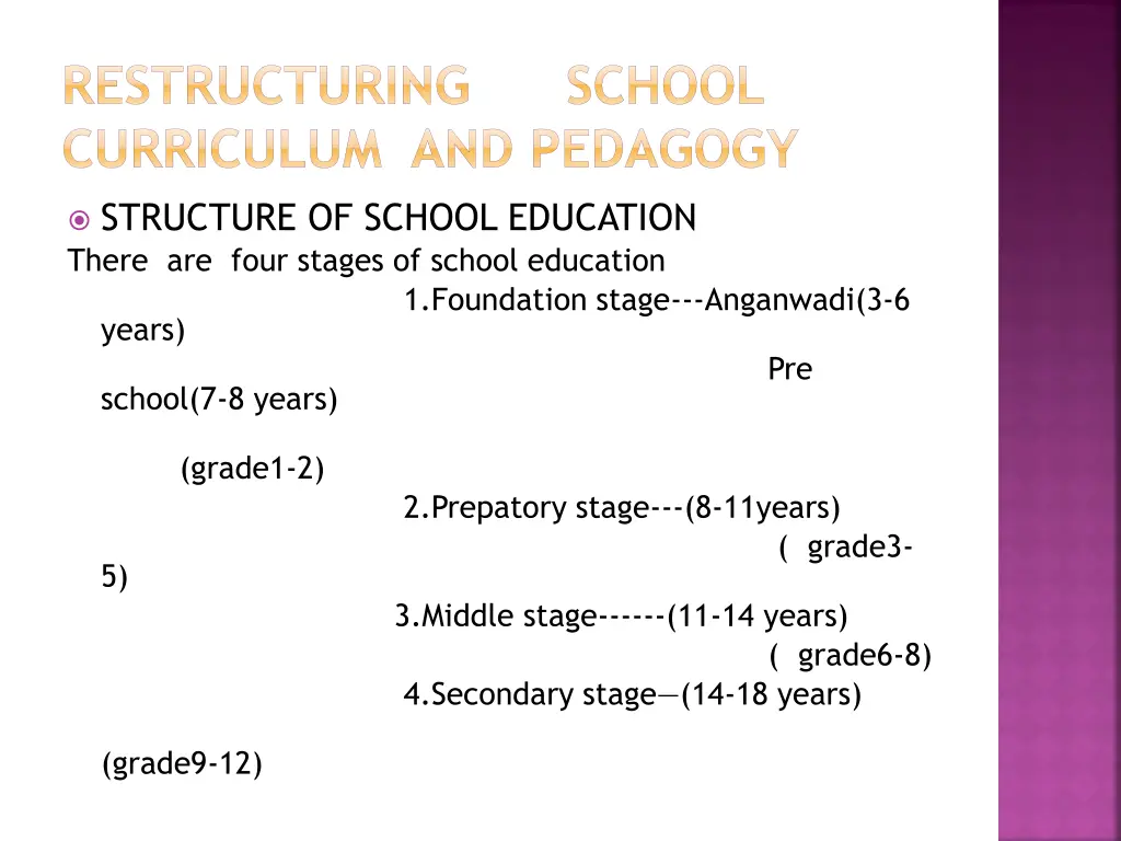 restructuring school curriculum and pedagogy