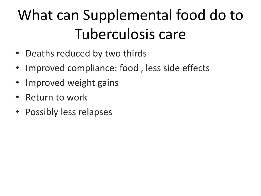 what can supplemental food do to tuberculosis