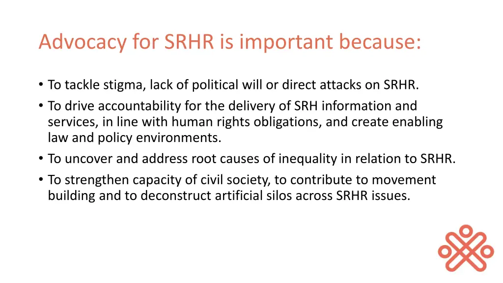 advocacy for srhr is important because