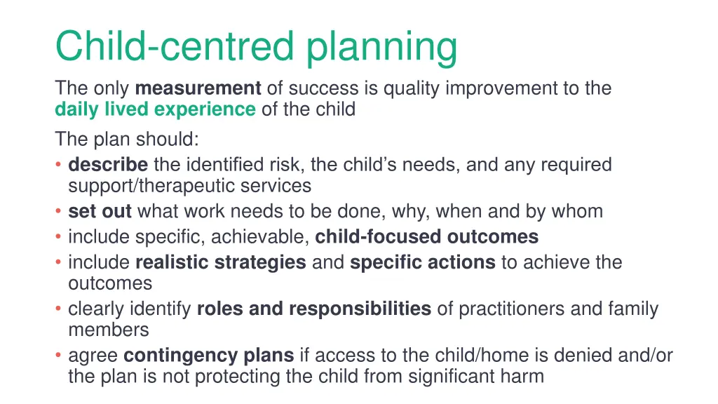 child centred planning the only measurement