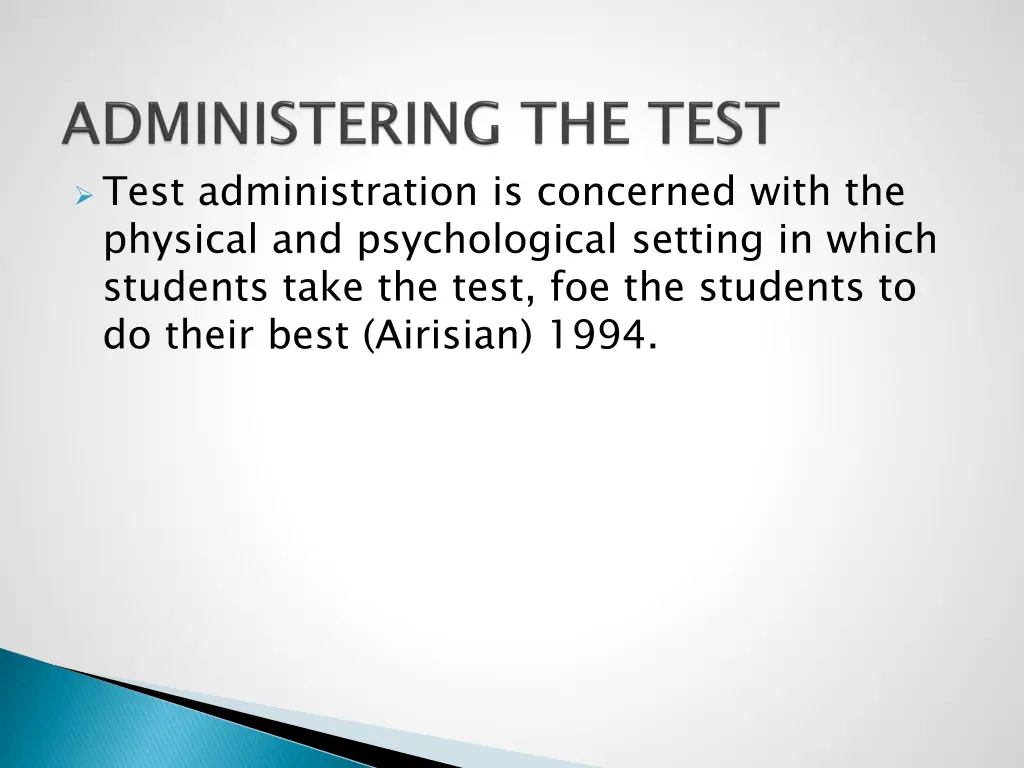 test administration is concerned with