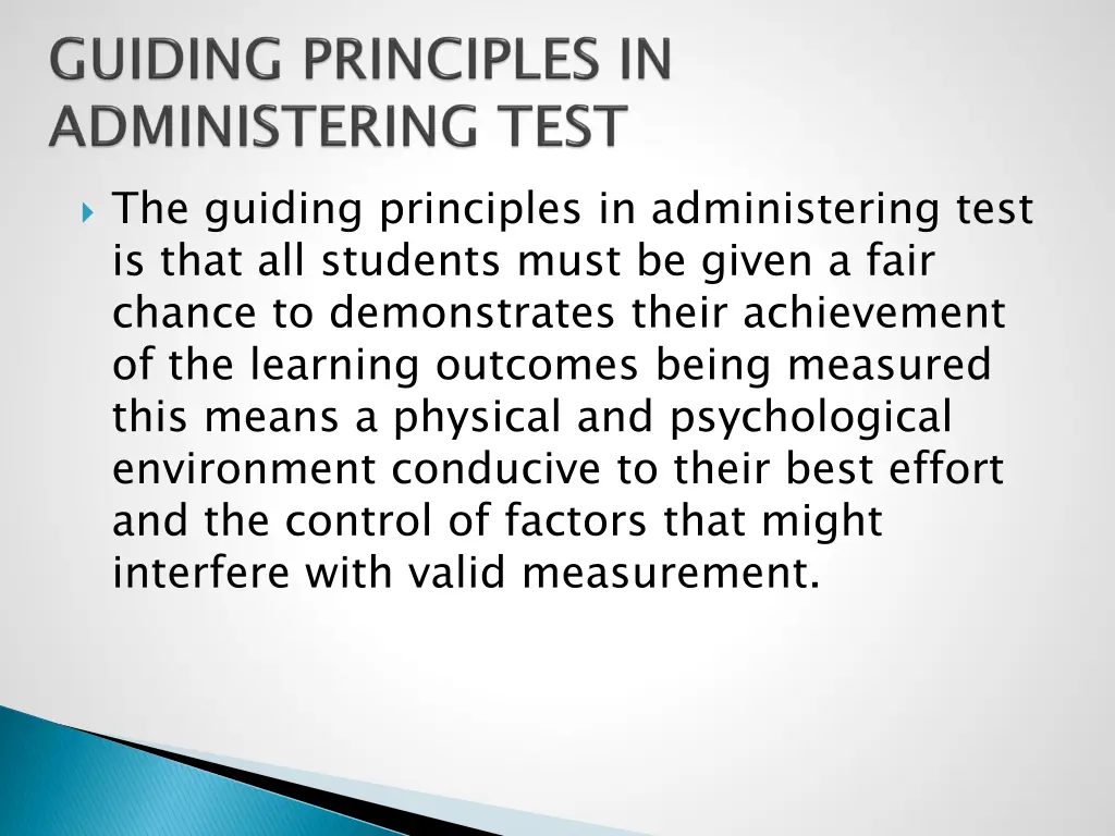 the guiding principles in administering test