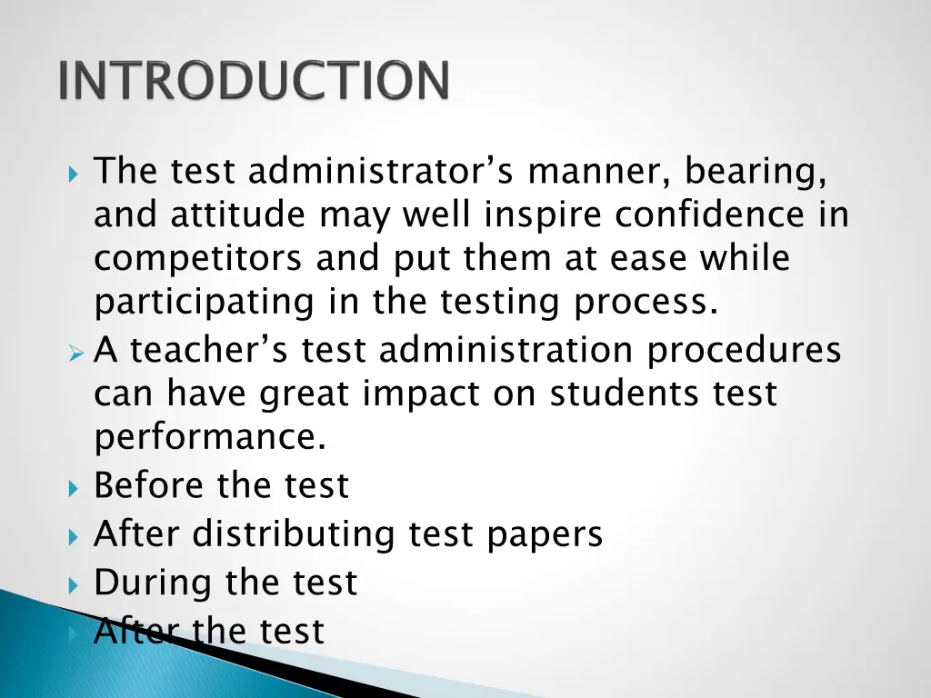 the test administrator s manner bearing