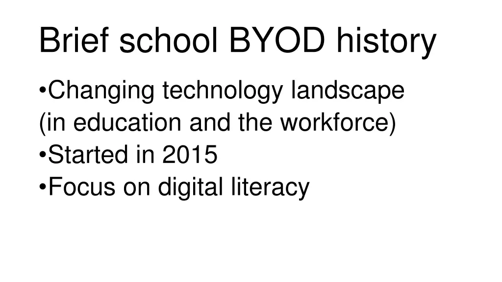 brief school byod history