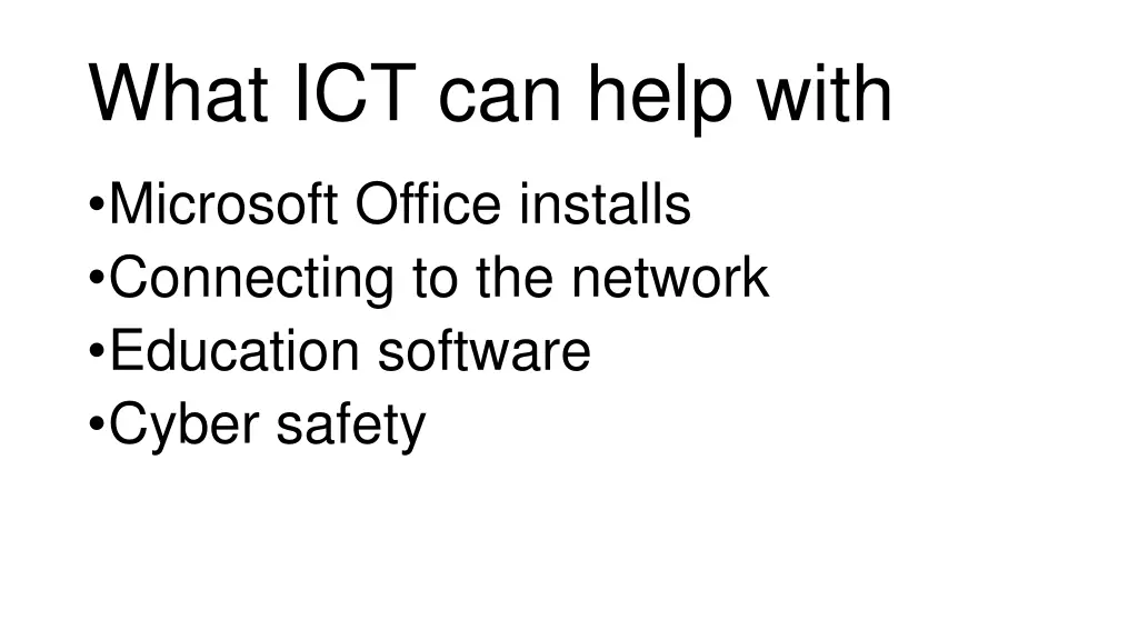 what ict can help with