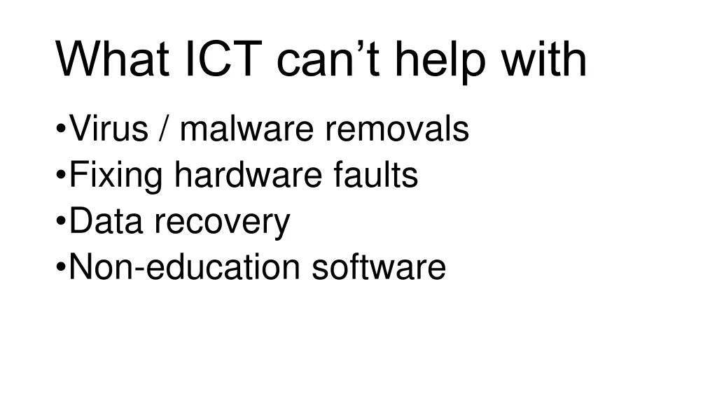 what ict can t help with