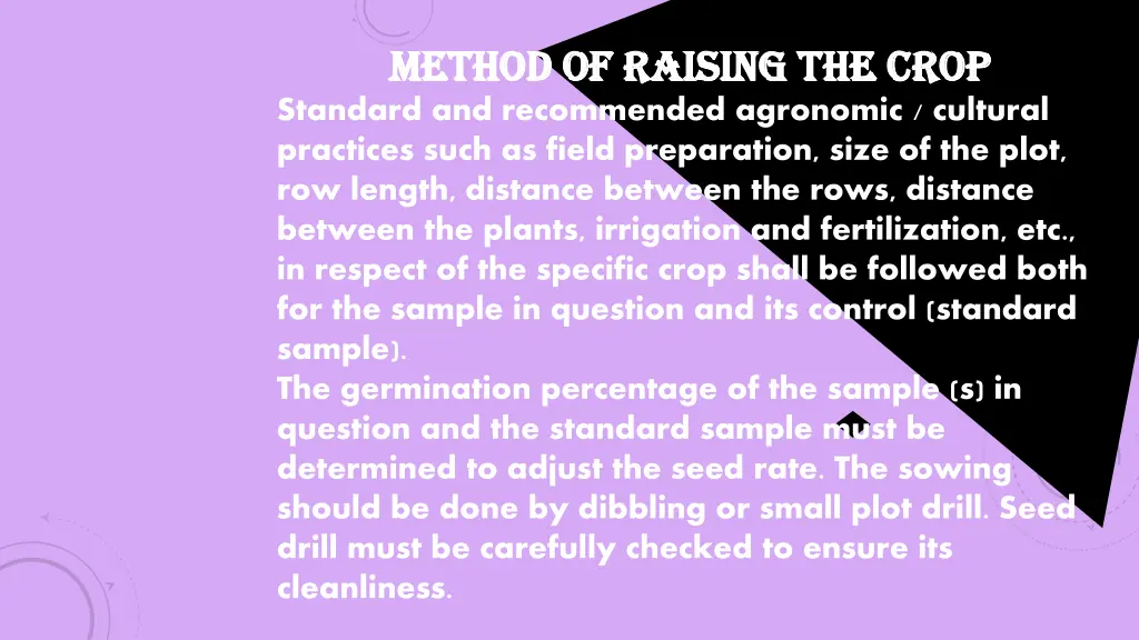 method of raising the crop method of raising