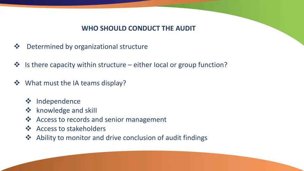 who should conduct the audit