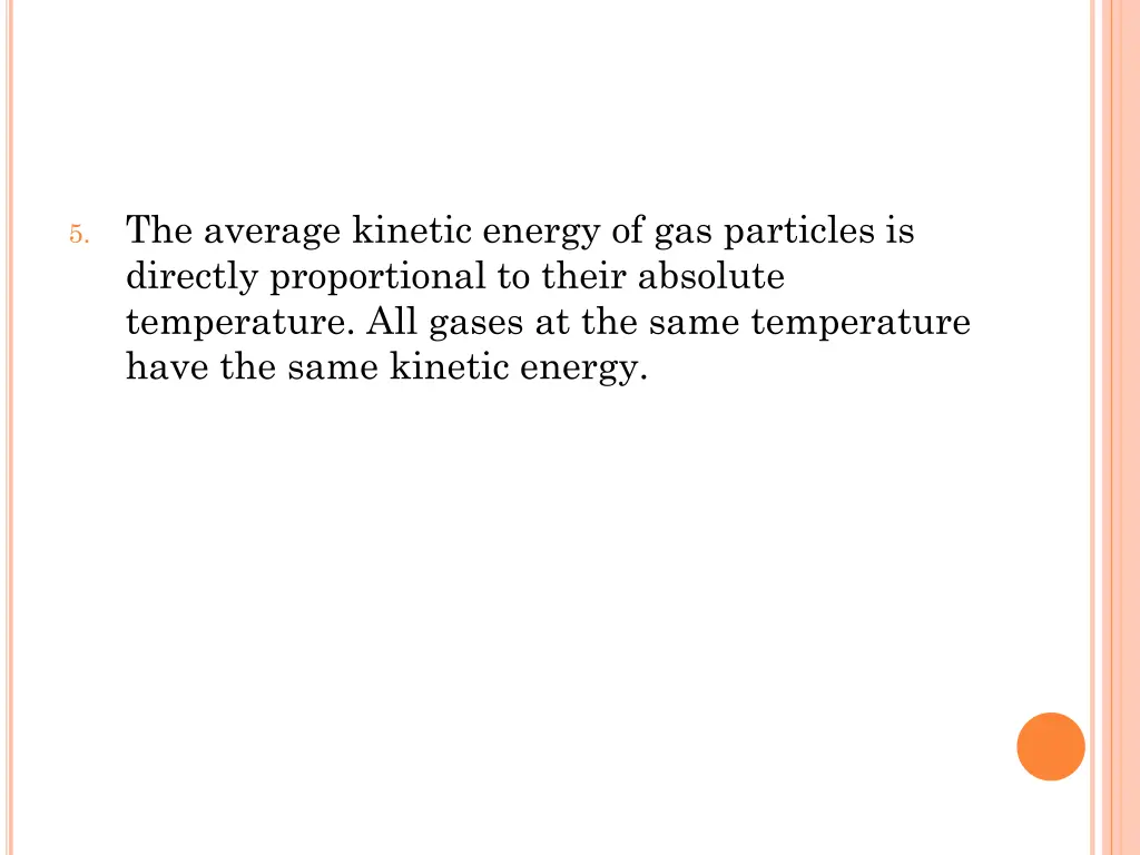 the average kinetic energy of gas particles