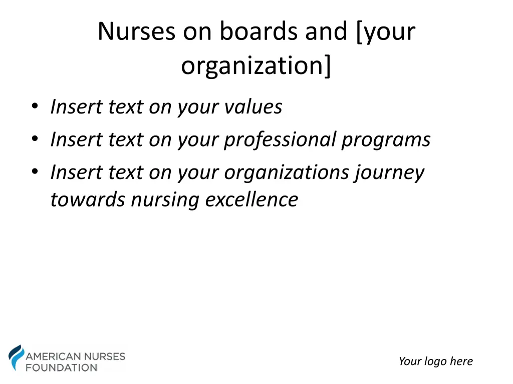 nurses on boards and your organization