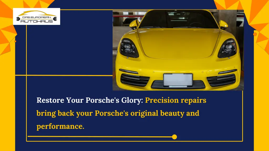 restore your porsche s glory precision repairs