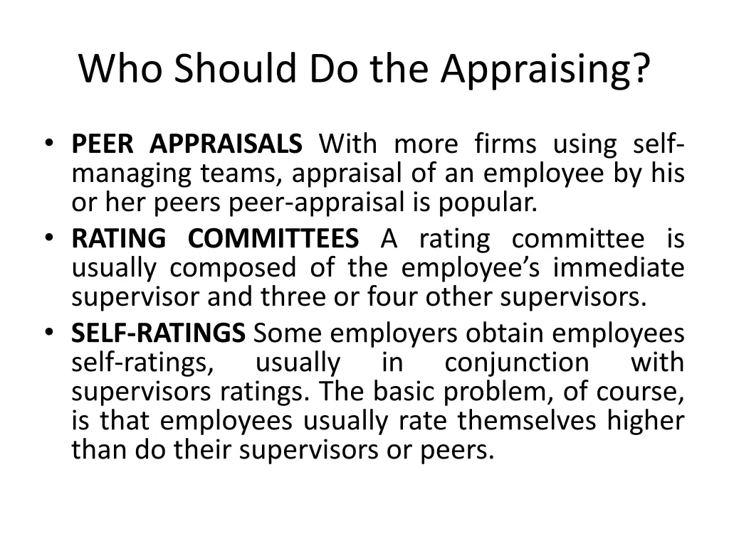 who should do the appraising