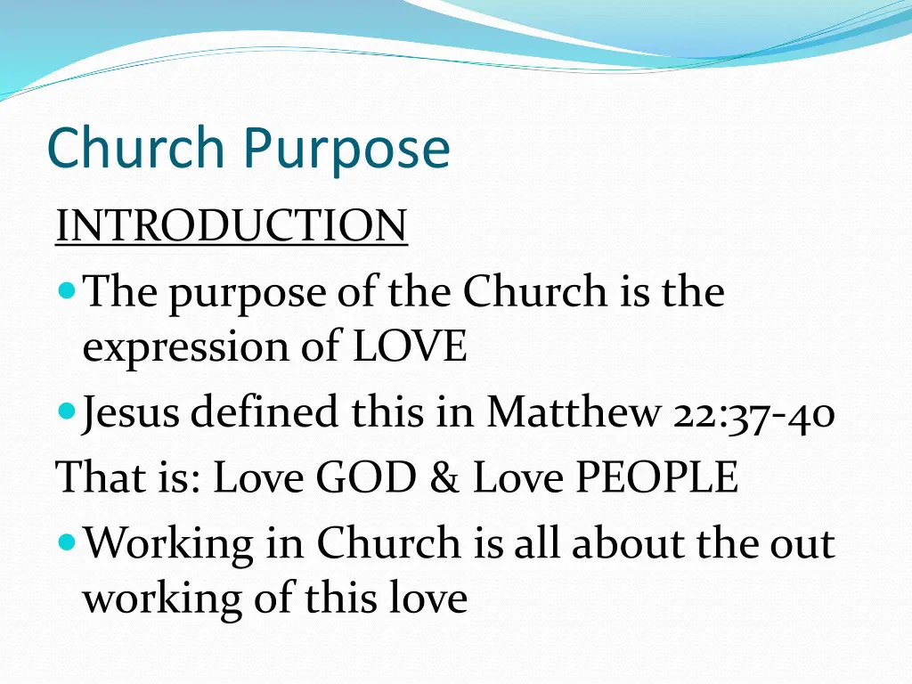 church purpose introduction the purpose