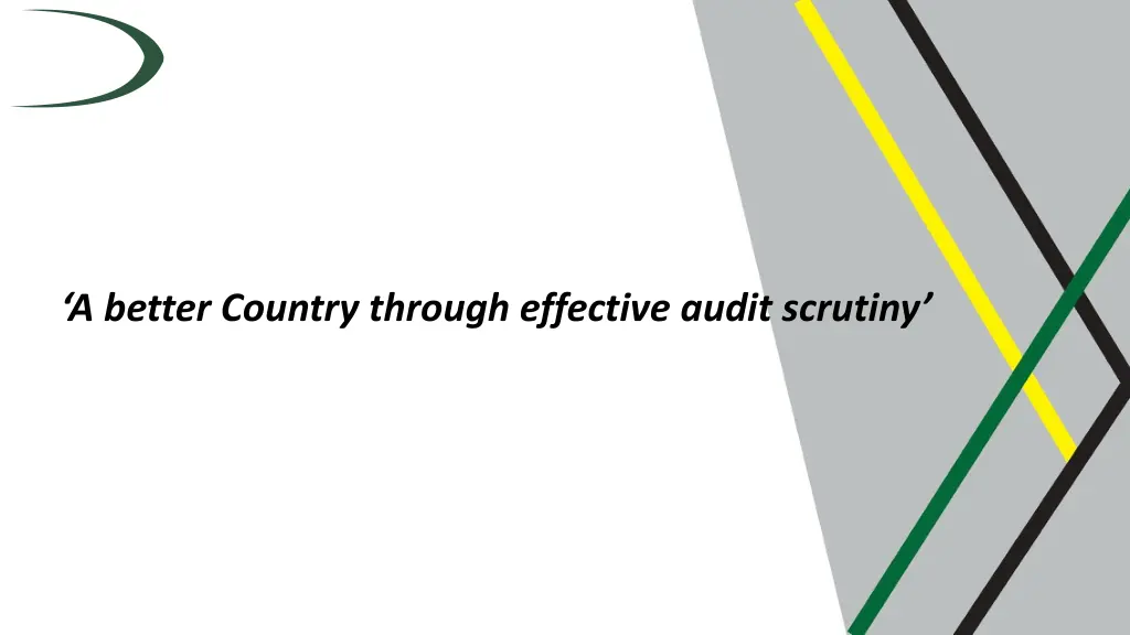 a better country through effective audit scrutiny