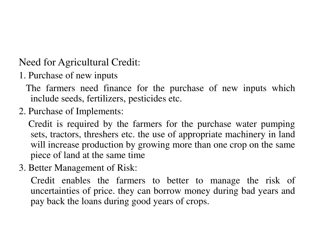 need foragricultural credit 1 purchase